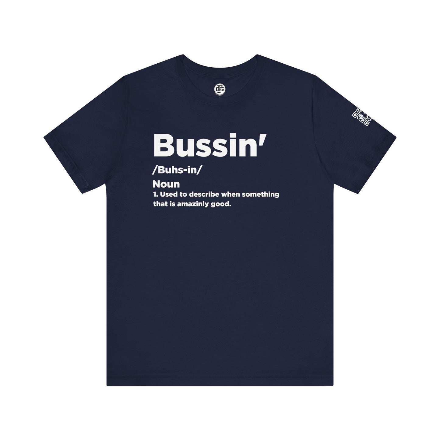 Bussin Short Sleeve Tee