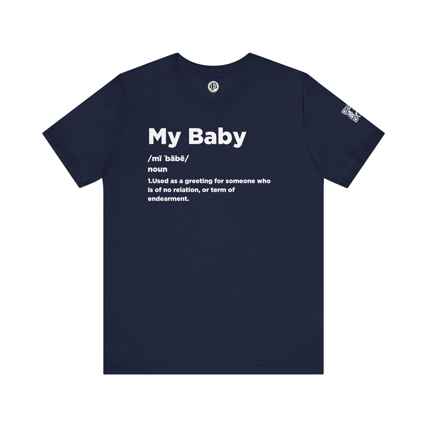 MY BABY Short Sleeve Tee