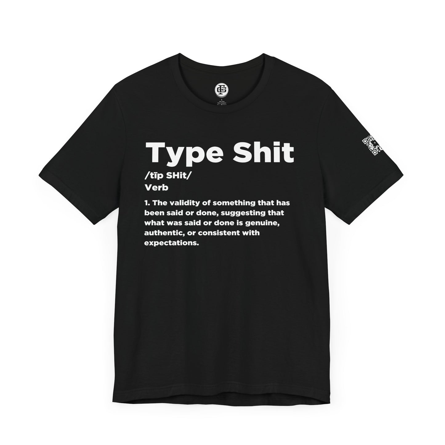TYPE SHIT Short Sleeve Tee