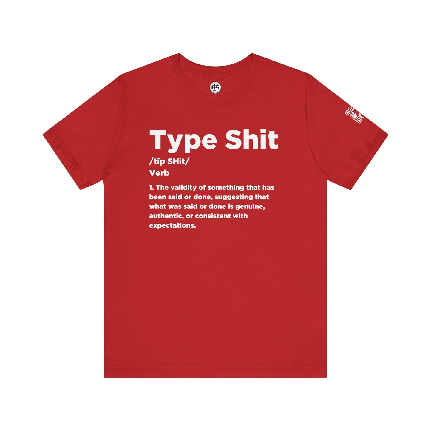 TYPE SHIT Short Sleeve Tee