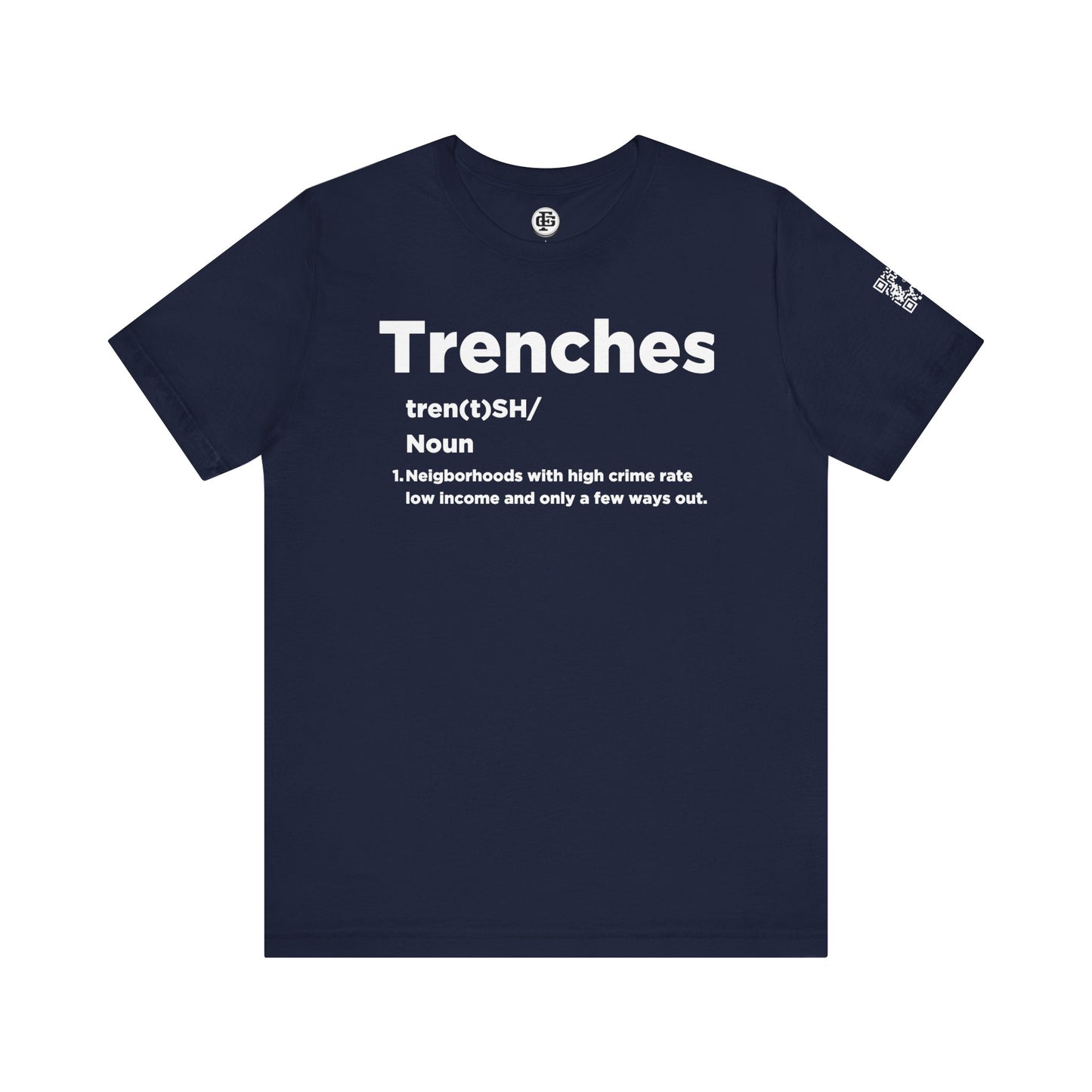 TRENCHES Short Sleeve Tee