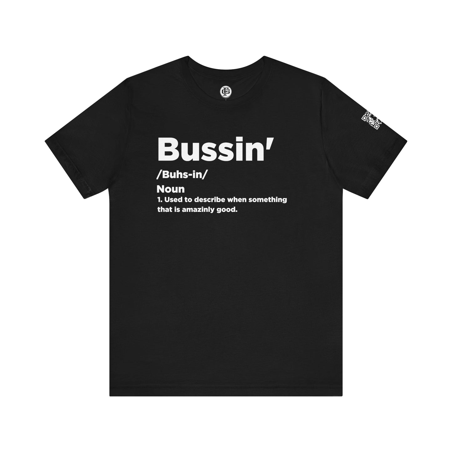 Bussin Short Sleeve Tee