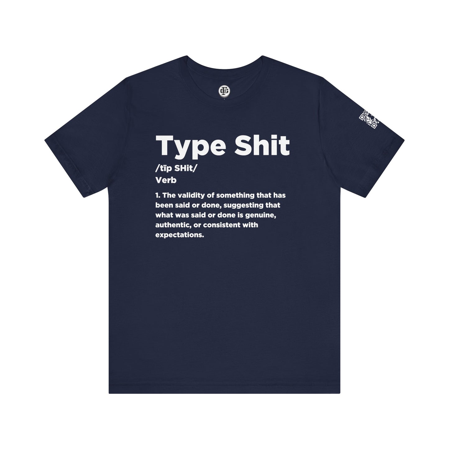 TYPE SHIT Short Sleeve Tee