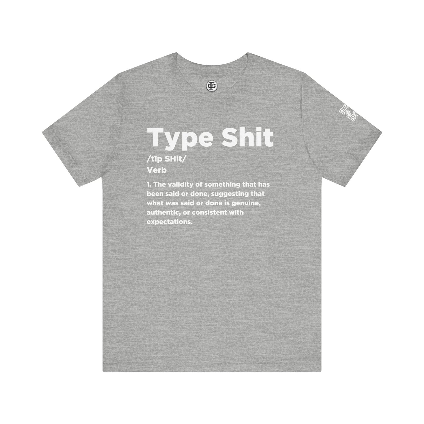 TYPE SHIT Short Sleeve Tee