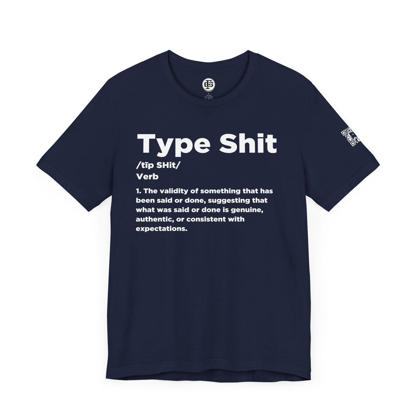 TYPE SHIT Short Sleeve Tee