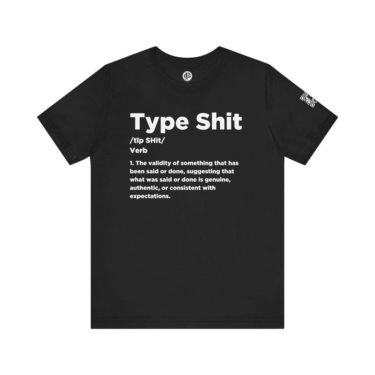TYPE SHIT Short Sleeve Tee