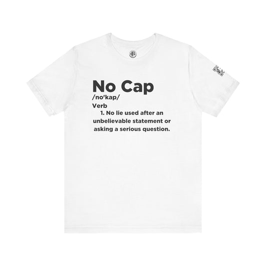 NO CAP Short Sleeve Tee
